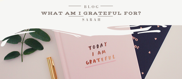 What am I grateful for?